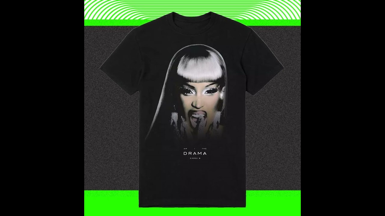 Cardi B am i the drama if you think i'm here to play with you goddam it i'm not shirt